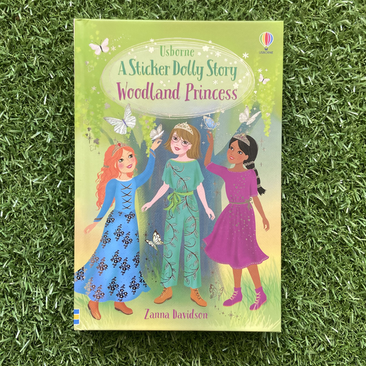 A Sticker Dolly Story: Woodland Princess (Storybook)