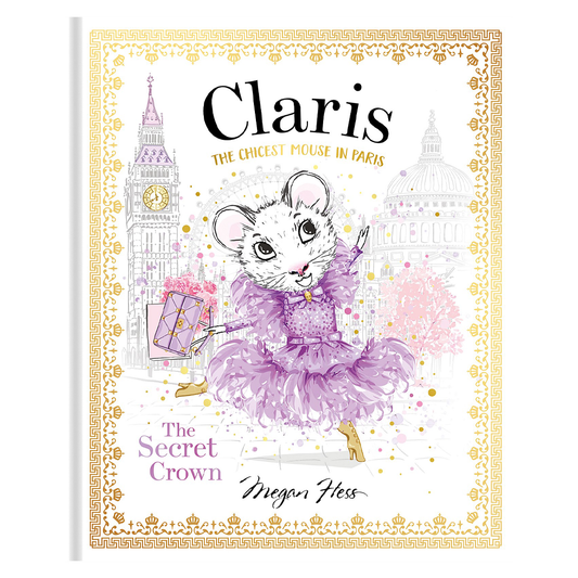 Claris: The Secret Crown Hardcover Book
