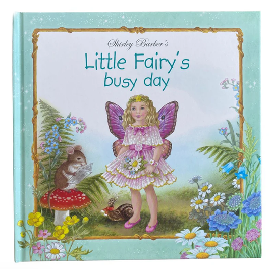 Little Fairy's Busy Day Hardback Book by Shirley Barber