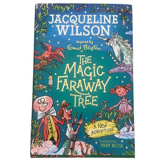 The Magic Faraway Tree: A New Adventure Hardback Book