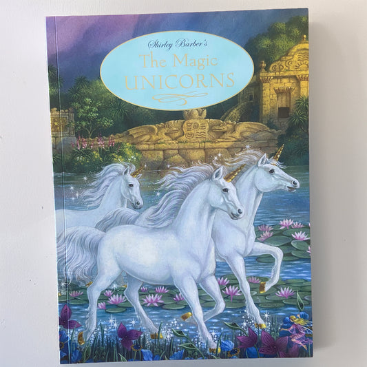 The Magic Unicorns Paperback Book by Shirley Barber