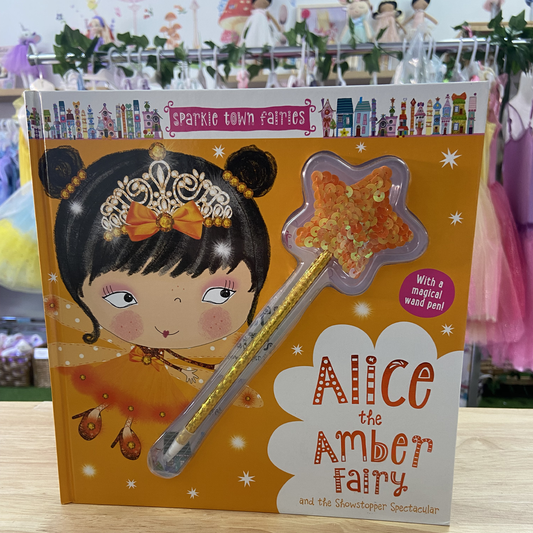 Alice the Amber Fairy Hardback Book with a Magical Pen Wand