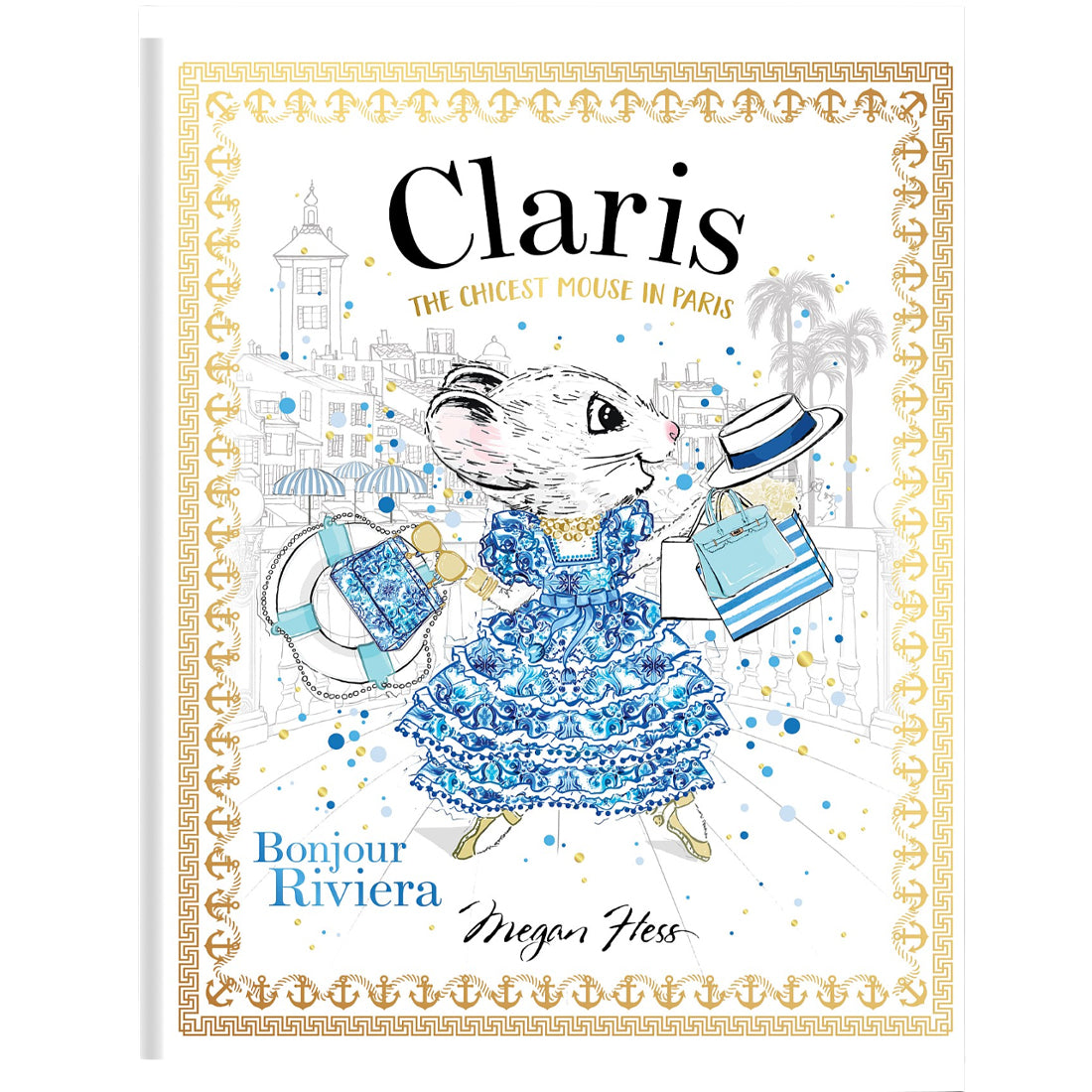 Claris: Bonjour Riviera Hardcover Book