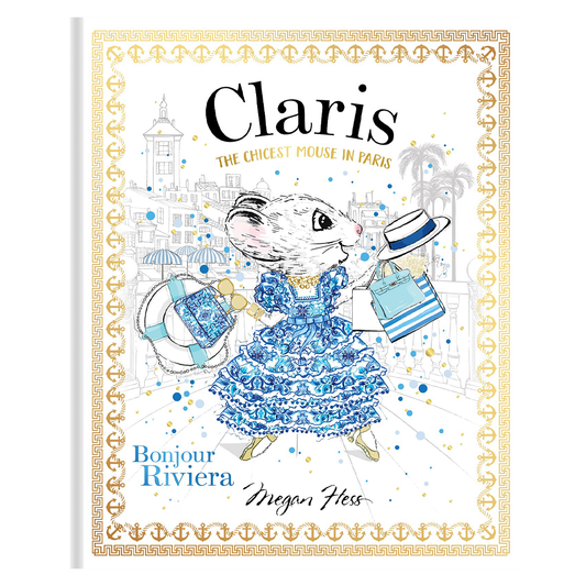 Claris: Bonjour Riviera Hardcover Book