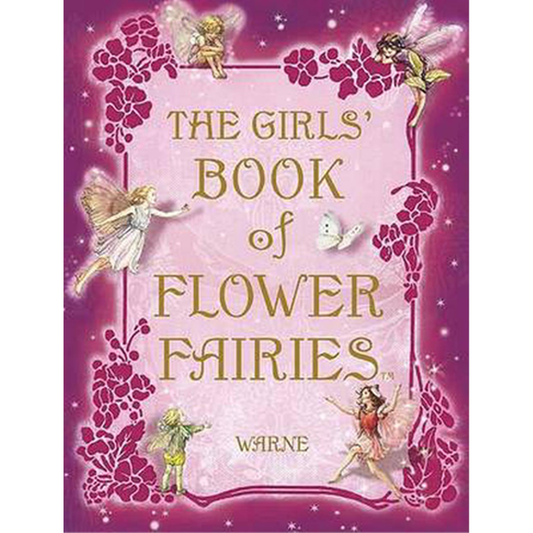 The Girls' Book of Flower Fairies Hardcover Book