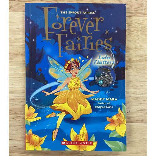 The Sprout Fairies Forever Fairies: Lulu Flutters - Maddy Mara Paperback Book