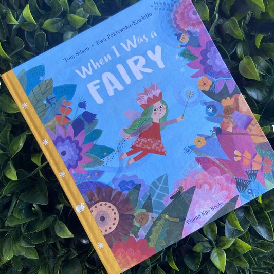 When I Was a Fairy Hardcover Book