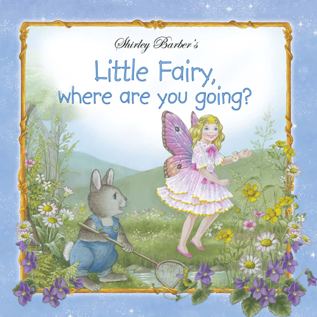 Little Fairy Where Are You Going Paperback Book by Shirley Barber