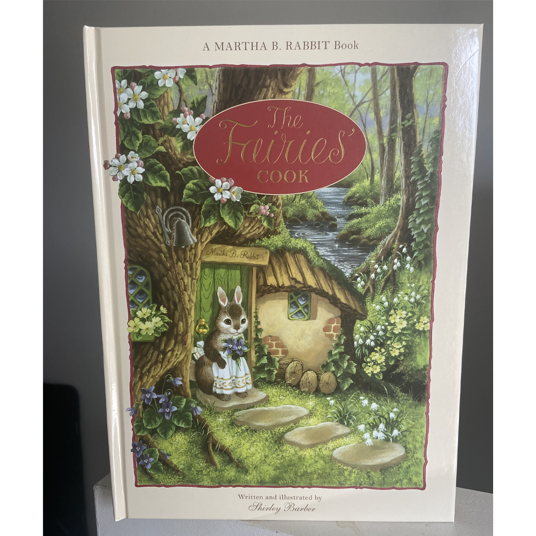 Martha B Rabbit The Fairies Cook Hardback Book by Shirley Barber